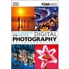 Digital Photography an Introduction by Tom Ang