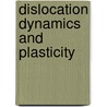 Dislocation Dynamics and Plasticity by Taira Suzuki