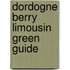 Dordogne Berry Limousin Green Guide