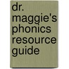 Dr. Maggie's Phonics Resource Guide door Maragret Allen