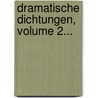 Dramatische Dichtungen, Volume 2... door Adam Gottlob Oehlenschläger