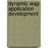 Dynamic Wap Application Development