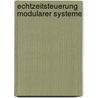 Echtzeitsteuerung modularer Systeme door Thomas Geisler