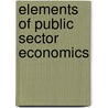 Elements of Public Sector Economics by Tafirenyika Sunde