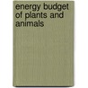Energy Budget of Plants and Animals door Sakshi Mishra