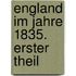 England im Jahre 1835. Erster Theil