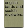 English Bards and Scotch Reviewers. by Lord George Gordon Byron