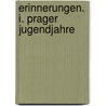 Erinnerungen. I. Prager Jugendjahre door Mauthner