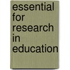 Essential for Research in Education by Nileshkumar Babubhai Gajjar