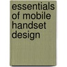 Essentials of Mobile Handset Design by Peter Whale