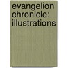 Evangelion Chronicle: Illustrations door We'Ve Inc
