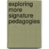 Exploring More Signature Pedagogies