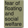 Fear of Floating and Social Welfare by Demosthenes N. Tambakis