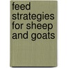 Feed strategies for sheep and goats door Dorieke Goodijk