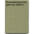 Finanzwissenschaft (German Edition)