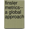 Finsler Metrics-- A Global Approach door Marco Abate