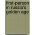 First-Person in Russia's Golden Age