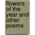 Flowers of the Year and Other Poems