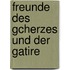 Freunde des Gcherzes und der Gatire