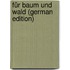 Für Baum Und Wald (German Edition)