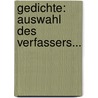 Gedichte: Auswahl Des Verfassers... door Felix Dahn