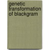 Genetic Transformation of Blackgram door M.K. Modi