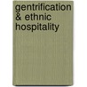Gentrification & Ethnic Hospitality by Timo Derriks