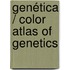 Genética / Color Atlas of Genetics