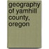 Geography of Yamhill County, Oregon