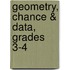 Geometry, Chance & Data, Grades 3-4