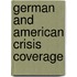 German and American Crisis Coverage