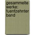 Gesammelte Werke: fuenfzehnter Band