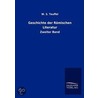 Geschichte der Römischen Literatur by W.S. Teuffel