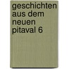 Geschichten aus dem Neuen Pitaval 6 door Willibald Alexis