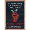 Glad Tidings of Struggle and Strife door Pam Smith