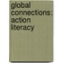 Global Connections: Action Literacy