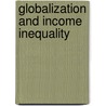Globalization and Income Inequality door Vandana Shajan
