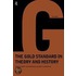 Gold Standard In Theory And History