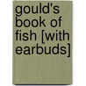 Gould's Book of Fish [With Earbuds] by Richard Flanagan