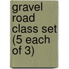 Gravel Road Class Set (5 Each of 3) door L.B. Tillit