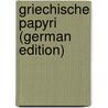 Griechische Papyri (German Edition) by Wilcken Ulrich