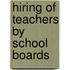 Hiring Of Teachers By School Boards