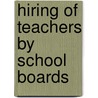 Hiring Of Teachers By School Boards by Njathi Njau