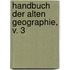 Handbuch der alten Geographie, v. 3