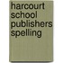 Harcourt School Publishers Spelling