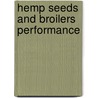 Hemp Seeds and Broilers Performance by Shabana Naz
