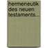 Hermeneutik des Neuen Testaments...