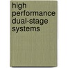 High Performance Dual-Stage Systems door Aurelio Tergolina Salton