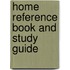 Home Reference Book And Study Guide