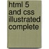 Html 5 And Css Illustrated Complete